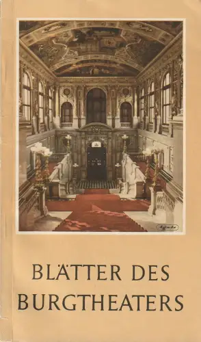 Bundestheaterverwaltung Wien, Direktion des Burgtheaters, Adolf Rott, Friedrich Schreyvogel: Programmheft Luigi Pirandello QUESTA SERA SI RECITA A SOGGETTO 15. Oktober 1956 Blätter des Burgtheaters. 