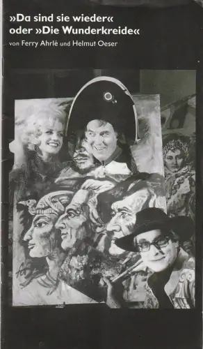 Theater unterwegs, Dieter Henkel: Programmheft Ferry Ahrle / Helmut Oeser DA SIND SIE WIEDER. 