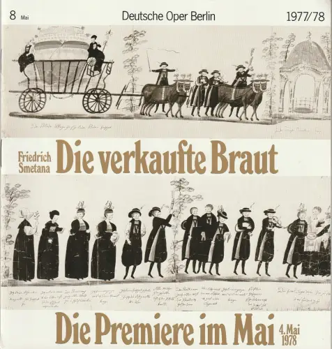 Deutsche Oper Berlin, Siegfried Palm, Karl Dietrich Gräwe, Urs Leicht, Eberhard Franke: Programmheft Giuseppe Verdi DER TROUBADOUR 31. Mai 1978 Spielzeit 1977 / 78 Heft 8 Mai. 