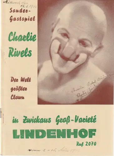 Groß - Variete Lindenhof Zwickau: Programmheft SONDERGASTSPIEL CHARLIE RIVELS Der Welt größter Clown 1. - 15 März 1941 ( Rivel ). 