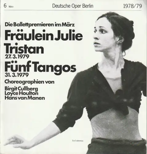 Deutsche Oper Berlin, Siegfried Palm, Karl Dietrich Gräwe, Edmund Gleede, Eberhard Franke, G. Milting: Programmheft BALLETT Valery Panov CINDERELLA 5. März 1979 Spielzeit 1978 / 79 Heft 6 März. 