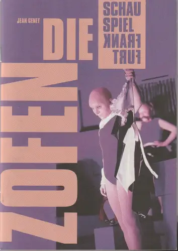 Schauspiel Frankfurt, Anselm Weber, Double Standards Berlin, Katja Herlemann: Programmheft Jean Genet DIE ZOFEN Premiere 25. April 2025 Spielzeit 2024 / 25 Nr. 135. 