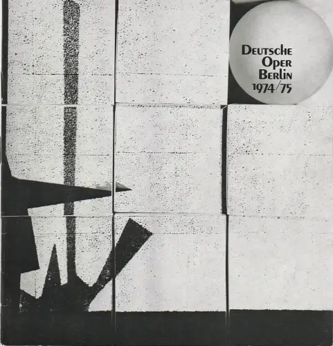 Deutsche Oper Berlin, Egon Seefehlner, Claus Henneberg, Heinz Balthes: Programmheft BALLETT Marius Petipa RAYMONDA 7. April 1975 Spielzeit 1974 / 75 Heft 7 April Ballettwoche 5. -11.4. 1975  3. Abend. 