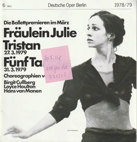 Deutsche Oper Berlin, Siegfried Palm, Karl Dietrich Gräwe, Edmund Gleede, Eberhard Franke, G. Milting: Programmheft BALLETTPANTOMIME Jose Pares LA FILLE MAL GARDEE 22. März 1979 Spielzeit 1978 / 79 Heft 6 März. 