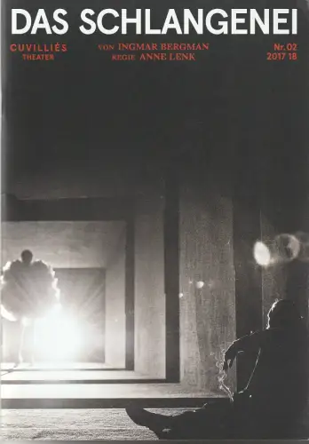 Bayerisches Staatsschauspiel, Martin Kusej, Andrea Koschwitz, Patrick Thor, Thomas Aurin ( Fotos ): Programmheft Ingmar Bergman DAS SCHLANGENEI Premiere 30. September 2017 Cuvillies Theater Spielzeit 2017 / 18 Nr. 02. 