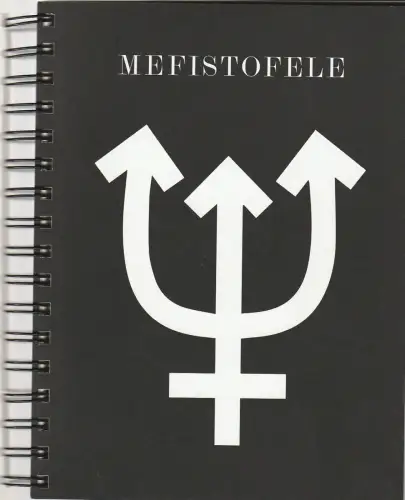 Bayerische Staatsoper, Nikolaus Bachler, Kirill Petrenko, Daniel Menne, Julia Schmitt: Programmheft Arrigo Boito MEFISTOFELE Premiere 24. Oktober 2015 Spielzeit 2015 / 16 Programmbuch. 