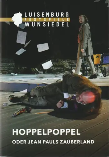 Luisenburg  Festspiele Wunsiedel 2025 , Birgit Simmler, Christof Kaldonek, Florian Miedl ( Fotos ): Programmheft Franzobel HOPPELPOPPEL oder JEAN PAULS ZAUBERLAND Premiere 15. August 2025. 