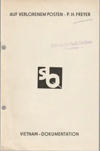Städtische Bühnen Quedlinburg, Werner Peter, Dieter Braun: Programmheft Paul Herbert Freyer AUF VERLORENEM POSTEN Premiere 20. April 1966 Spielzeit 1965 / 66 Nr. 10. 