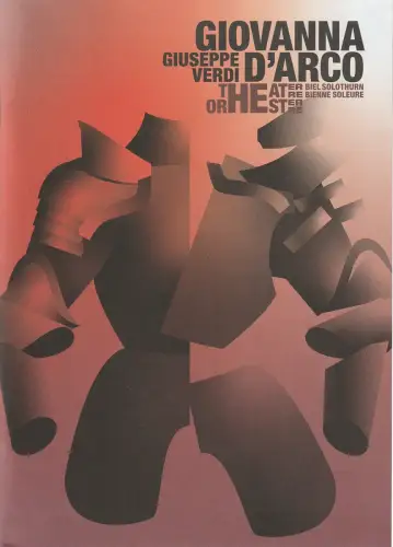 Theater Orchester Biel Solothurn, Dieter Kaegi, Christian Tambosi-Boesiger, Joel Schweizer ( Probenfotos ): Programmheft Giusepe Verdi GIOVANNA D'ARCO Premiere 25. Oktober 2019 Saison 2019 / 20 Heft 2. 