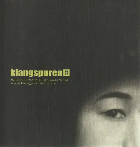 Klangspuren, Peter Paul Kainrath, Thomas Larcher, Reinhard Schulz: Programmbuch KLANGSPUREN 5. - 21. September 2002 Schwaz / Tirol. 