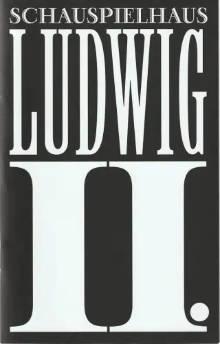 Münchner Kammerspiele, Johan Simons, Koen Tachelet: Programmheft LUDWIG II. Premiere 3. März 2011 Schauspielhaus Spielzeit 2010 / 11. 