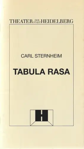 Theater der Stadt Heidelberg, Peter Stoltzenberg, Kerim Doosry, Martina Michelsen: Programmheft Carl Sternheim TABULA RASA Theater der Stadt Heidelberg 1994. 