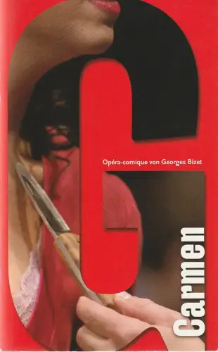 Staatstheater am Gärtnerplatz, Ulrich Peters, Jan Adamiak, Susanne Böhnm, Heike Maleschka: Programmheft George Bizet CARMEN Staatstheater am Gärtnerplatz 2007. 