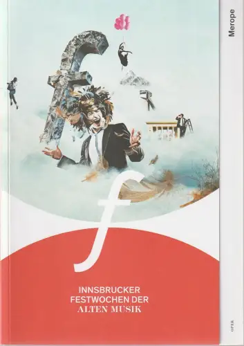 Innsbrucker Festwochen der Alten Musik 2019, Alessandro De Marchi, Rainer Lepuschitz: Programmheft Riccardo Broschi MEROPE Premiere 7. August 2019. 