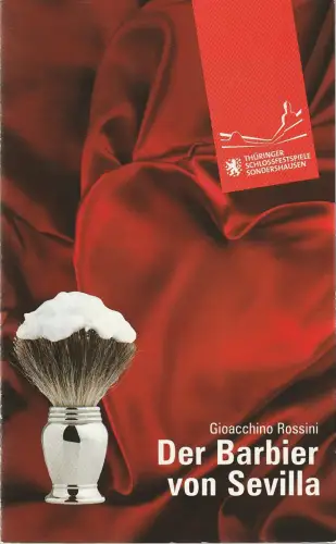 Theater Nordhausen, Loh-Orchester Nordhausen, Lars Tietje, Juliane Hirschmann: Programmheft Gioacchino Rossini DER BARBIER VON SEVILLA Spielzeit 2010 / 2011 Nr. 6. 