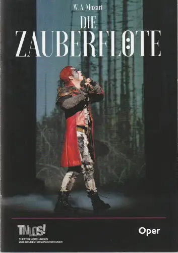 Theater Nordhausen, Loh-Orchester Sondershausen, Daniel Klajner, Juliane Hirschmann: Programmheft Wolfgang Amadeus Mozart DIE ZAUBERFLÖTE Premiere 24. Januar 2020 Spielzeit 2019 / 2020 Nr. 6. 