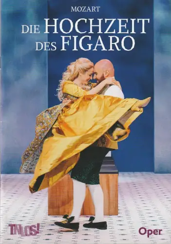 Theater Nordhausen / Loh-Orchester Sondershausen, Daniel Klajner, Juliane Hirschmann: Programmheft Wolfgang Amadeus Mozart DIE HOCHZEIT DES FIGARO Premiere 22. September 2023 Spielzeit 2023 / 2024 Nr. 2. 