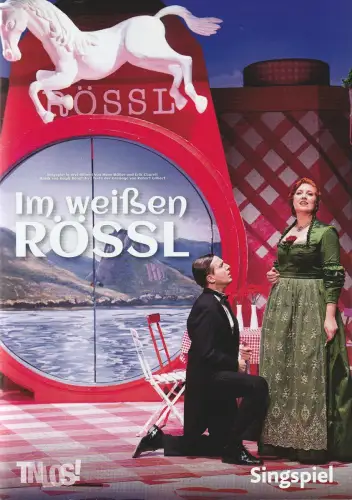 Theater Nordhausen / Loh-Orchester Sondershausen, Daniel Klajner, Juliane Hirschmann: Programmheft Ralph Benatzky IM WEISSEN RÖSSL Theater Nordhausen 2023. 
