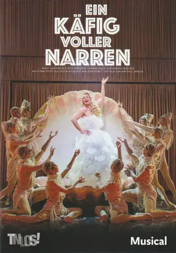 Theater Nordhausen / Loh-Orchester Sondershausen, Daniel Klajner, Juliane Hirschmann: Programmheft Herman / Fierstein EIN KÄFIG VOLLER NARREN Premiere 12. April 2024 Spielzeit 2023 / 2024 Nr. 11. 
