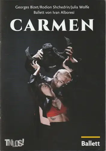 Theater Nordhausen /Loh-Orchester Sondershausen, Daniel Klajner, Juliane Hirschmann, Ida Zenna (Probenfotos): Programmheft Uraufführung BALLETT Ivan Alboresi CARMEN Theater Nordhausen 2021. 