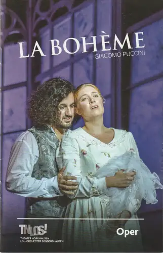 Theater Nordhausen / Loh-Orchester Sondershausen, Daniel Klajner, A. Eisner: Programmheft Giacomo Puccini LA BOHEME Theater Nordhausen 2016. 
