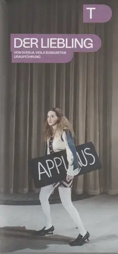 Deutsches Theater Berlin, Iris Laufenberg, Lilly Busch: Programmheft Uraufführung Viola Bungarten DER LIEBLING Deutsches Theater 2025. 