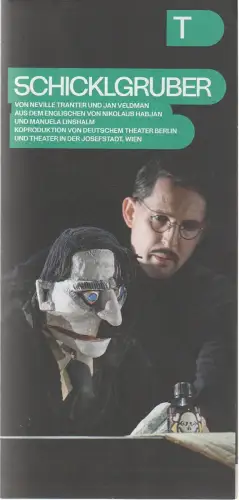 Deutsches Theater Berlin, Iris Laufenberg, Karla Mäder, Matthias Asboth: Programmheft Tranter / Vedman SCHICKLGRUBER Premiere 28. Mai 2025. 