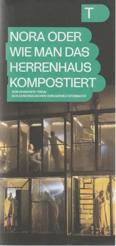 Deutsches Theater Berlin, Iris Laufenberg, Christopher-Fares Köhler: Programmheft Sivan Ben Yishai NORA oder WIE MAN DAS HERRENHAUS KOMPOSTIERT Premiere 27. Januar 2024. 