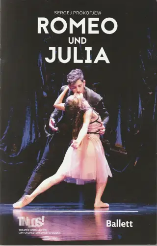 Theater Nordhausen /Loh-Orchester Sondershausen, Daniel Klajner, A. Eisner, Andras Dobi ( Probenfotos ): Programmheft BALLETT Ivan Alboresi ROMEO UND JULIA Premiere 20. Oktober 2017 Spielzeit 2017 / 2018 Heft 4. 