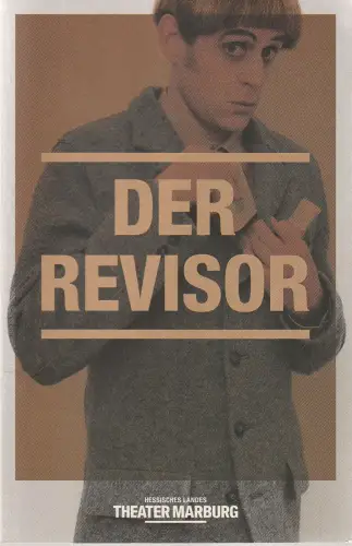 Hessisches Landestheater Marburg, Matthias Faltz, Annelie Mattheis: Programmheft Nikolaj Gogol DER REVISOR Hessisches Landestheater Marburg 2011. 