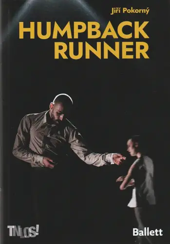 Theater Nordhausen /Loh-Orchester Sondershausen, Daniel Klajner, Juliane Hirschmann, Ida Zenna (Probenfotos): Programmheft BALLETT Jiri Pokorny HUMPBACK RUNNER / Ivan Alboresi DER FEUERVOGEL  Premiere 17. Februar 2023 Haus der Kunst Sondershausen Spielzei