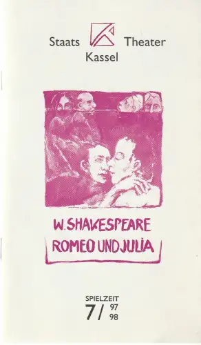 Staatstheater Kassel, Michael Leinert, Christine Schmücker: Programmheft William Shakespeare ROMEO UND JULIA Spielzeit 1997 / 98 Heft 24. 
