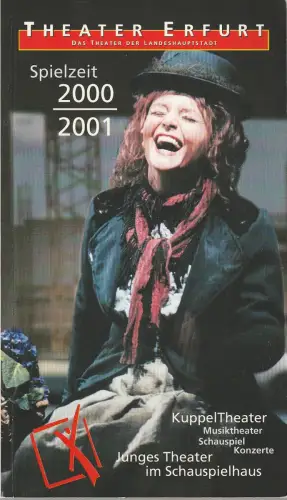 Theater Erfurt, Dietrich Taube, Arne Langer, Marianne Lüftner: Programmheft THEATER ERFURT SPIELZEIT 2000 / 2001 KuppelTheater Junges Theater Spielzeitheft. 