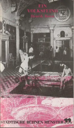 Städtische Bühnen Münster, Karl Wesseler, Frank Naumann: Programmheft Henrik Ibsen EIN VOLKSFEIND Premiere 3. November 1985 Spielzeit 1985 / 86 Heft 5. 