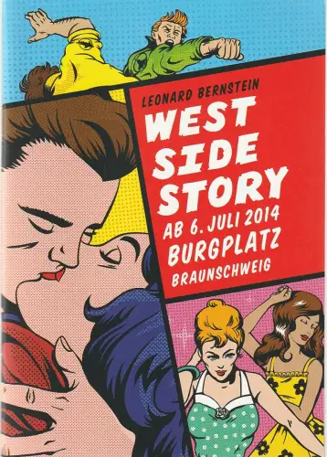 Staatstheater Braunschweig, Joachim Klement, Christian Steinbock: Programmheft Leonard Bernstein WEST SIDE STORY Staatstheater Braunschweig 2014. 