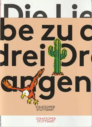 Oper Stuttgart, Viktor Schoner, Cornelius Meister, Ingo Gerlach, Julia Schmitt, Sabine Frank: Programmheft Sergej Prokofjew DIE LIEBE Zu DREI ORANGEN Oper Stuttgart 2018. 