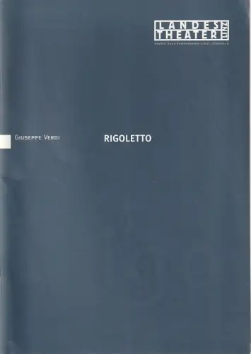 Landestheater Linz, Michael Klügl, Renate Knölker, Brigitte Heusinger, Tanja Dorendorf (Probenfotos): Programmheft Giuseppe Verdi RIGOLETTO Premiere 4. Oktober 1998 Großes Haus Spielzeit 1998 / 99 Heft 3. 