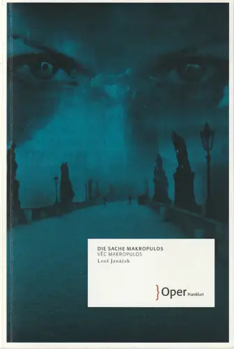 Oper Frankfurt, Bernd Loebe, Norbert Abels: Programmheft Leos Janacek DIE SACHE MAKROPULOS Premiere 8. April 2012 Spielzeit 2011 / 12. 