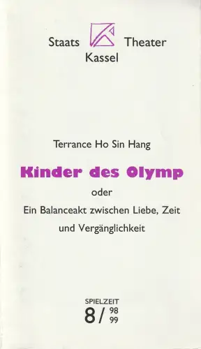 Staatstheater Kassel, Michael Leinert, Karl Gabriel von Karais: Programmheft Uraufführung KINDER DES OLYMP Ballett 17. Oktober 1998 Spielzeit 1998 / 99 Heft 4. 