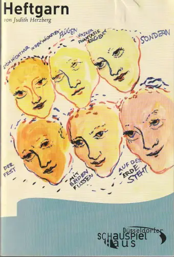 Neues Schauspiel, Anna Badora, Michael Volk, Anja Minor, Sonja Rothweiler ( Fotos ): Programmheft Judith Herzbeg HEFTGARN Premiere 17. Februar 2001 Düsseldorfer Schauspielhaus Kleines Haus Spielzeit 2000 / 2001 Heft 72. 