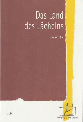 Tiroler Landestheater, Brigitte Fassbaender, Christiane Plank, Rupert Larl ( Fotos ): Programmheft Franz Lehar DAS LAND DES LÄCHELNS Premiere 22. Dezember 2001 Spielzeit 2001 / 02 Nr. 58. 