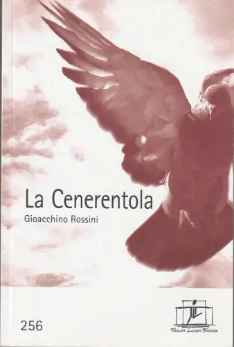 Tiroler Landestheater, Brigitte Fassbaender, Eva Maskus: Programmheft Gioacchino Rossini LA CENERENTOLA Premiere 7. November 2010 Spielzeit 2010 / 11 Nr. 256. 