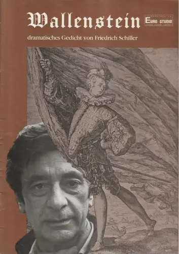 EURO-STUDIO Joachim Landgraf, Birgit Landgraf: Programmheft Friedrich Schiller WALLENSTEIN EURO-STUDIO 1985. 