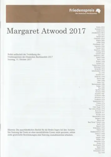 Friedenspreis des Deutschen Buchhandels: MARGARET ATWOOD 2017 Reden anlässlich der Verleihung des Friedenspreises des Deutschen Buchhandels. 