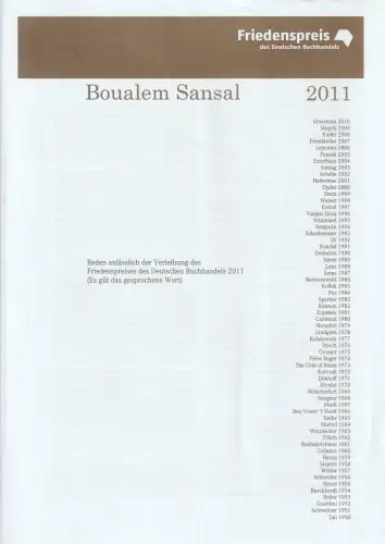 Friedenspreis des Deutschen Buchhandels: BOUALEM SANSAL 2011 Reden anlässlich der Verleihung des Friedenspreises des Deutschen Buchhandels. 