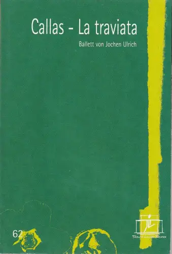 Tiroler Landestheater, Brigitte Fassbaender, Christiane Plank, Rupert Larl ( Probenfotos ): Programmheft Uraufführung BALLETT von Jochen Ulrich CALLAS - LA TRAVIATA 16. Februar 2002 Kammerspiele Spielzeit 2001 / 2002. 