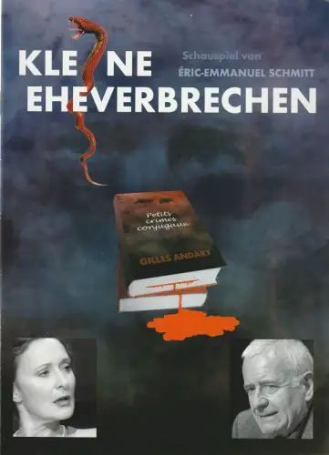 Konzertdirektion Landgraf, Birgit Landgraf: Programmheft Eric-Emmanuel Schmitt KLEINE EHEVERBRECHEN Spielzeit 2006. 