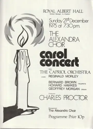 Royal Albert Hall, A. J. Charlton: Programmheft THE ALEXANDRA CHOIR CAROL CONCERT Royal Albert Hall 1975. 