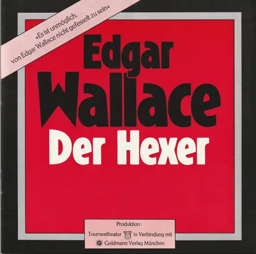 Tourneetheater Die Bühne, Lore Hübner: Programmheft Edgar Wallace DER HEXER Premiere 18. September 1981 Uelzen. 