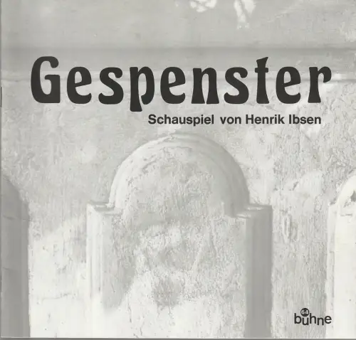 Bühne 64, Jürg Medicus: Programmheft Henrik Ibsen GESPENSTER Spielzeit 1979 / 80. 